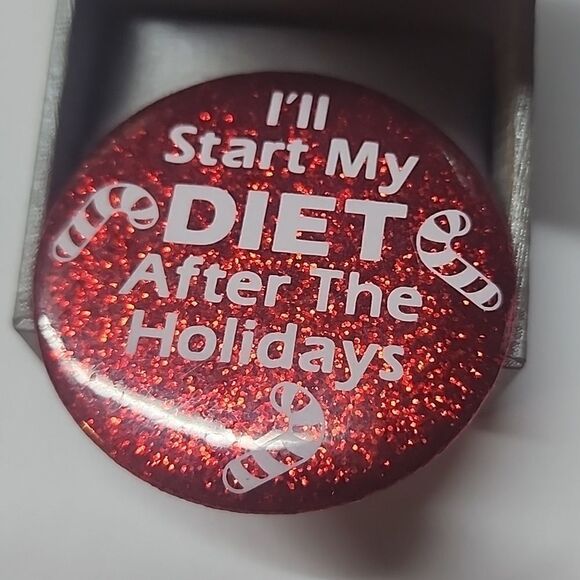 I'll Start My Diet After The Holidays Pin Button Brooch Red Glitter Russ Berrie - Picture 2 of 5